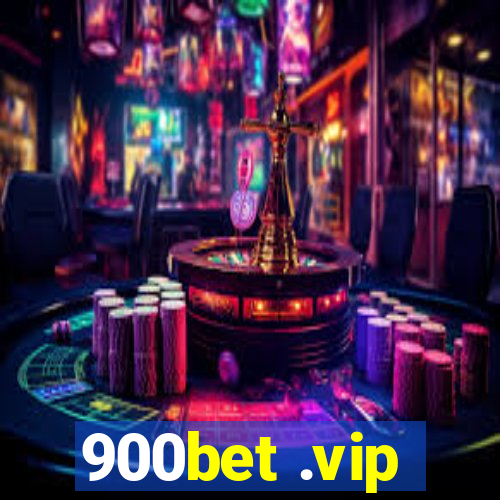 900bet .vip